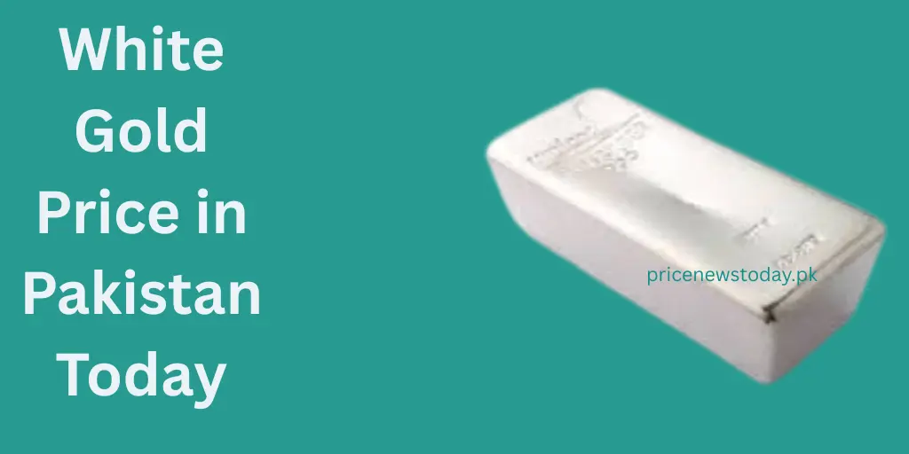 White Gold Price in Pakistan Today